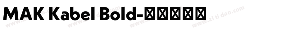 MAK Kabel Bold字体转换